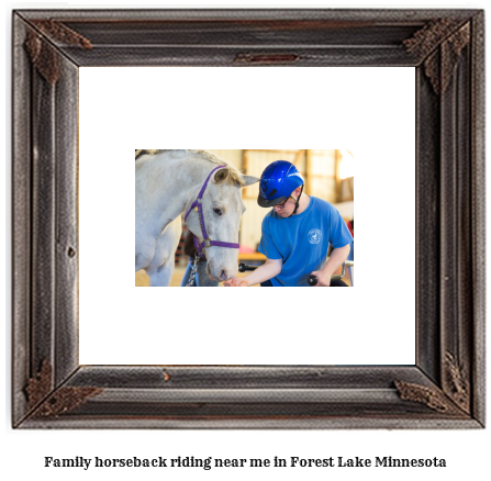 family horseback riding near me in Forest Lake, Minnesota